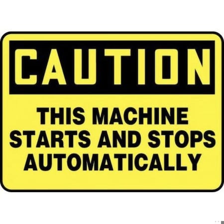 Accuform OSHA CAUTION SAFETY SIGN  THIS MEQM717VS MEQM717VS